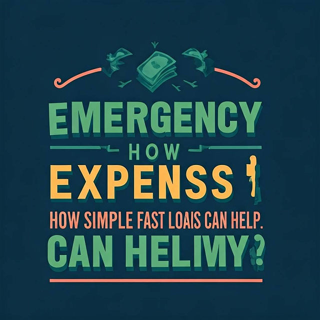 Emergency Expenses? How Simple Fast Loans Can Help